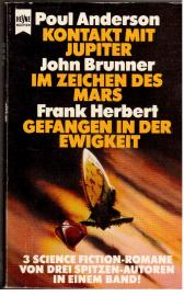 Kontakt mit Jupiter / Im Zeichen des Mars / Gefangen in der Ewigkeit.