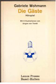 Die Gäste. Hörspiel.