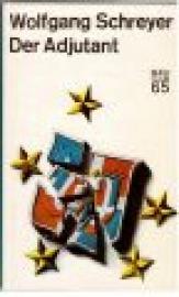 Der Adjutant.