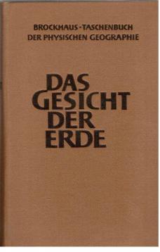 Das Gesicht der Erde. Mit einem ABC. Das Gesicht der Erde. Mit einem ABC.