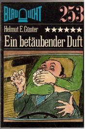Ein betäubender Duft. Kriminalerzählung.