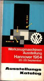 Werkzeugmaschinen Ausstellung Hannover 1964 20.-29. September Werkzeugmaschinen Ausstellung Hannover 1964 20.-29. September