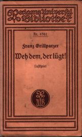 Weh dem, der lügt! Lustspiel. Weh dem, der lügt! Lustspiel.