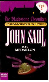 Das Medaillon. Die Blackstone Chroniken Teil 2. Das Medaillon. Die Blackstone Chroniken Teil 2.