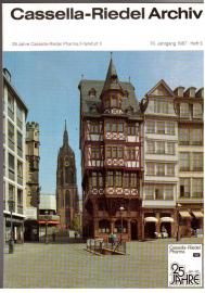 Cassella-Riedel-Archiv, 70. Jahrgang, 1987, Heft 3: 25 Jahre Cassella-Riedel Pharma, Frankfurt II. Cassella-Riedel-Archiv, 70. Jahrgang, 1987, Heft 3: 25 Jahre Cassella-Riedel Pharma, Frankfurt II.