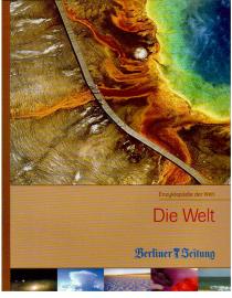 Enzyklopädie der Welt: Die Welt. Reihe der Berliner Zeitung. Bd. 1 Enzyklopädie der Welt: Die Welt. Reihe der Berliner Zeitung. Bd. 1