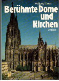 Berühmte Dome und Kirchen.