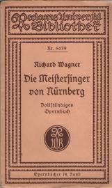 Die Meistersinger von Nürnberg. Vollständiges Buch.Herausgegeben und eingeleitet von Georg Richard Kruse. Die Meistersinger von Nürnberg. Vollständiges Buch.Herausgegeben und eingeleitet von Georg Richard Kruse.