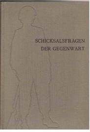 Schicksalsfragen der Gegenwart. Handbuch Politisch-Historischer Bildung. Dritter Band: Über das Verhältnis der zivilen und militärischen Gewalt Schicksalsfragen der Gegenwart. Handbuch Politisch-Historischer Bildung. Dritter Band: Über das Verhältnis der zivilen und militärischen Gewalt