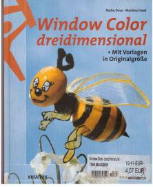 Window Color dreidimensional. Mit Vorlagen in Originalgröße Window Color dreidimensional. Mit Vorlagen in Originalgröße