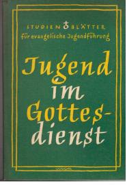 Jugend im Gottesdienst Jugend im Gottesdienst