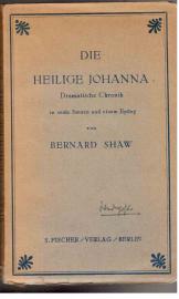 Die heilige Johanna. Dramatische Chronik in sechs Szenen und einem Epilog.