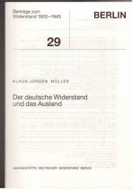 Der deutsche Widerstand und das Ausland.