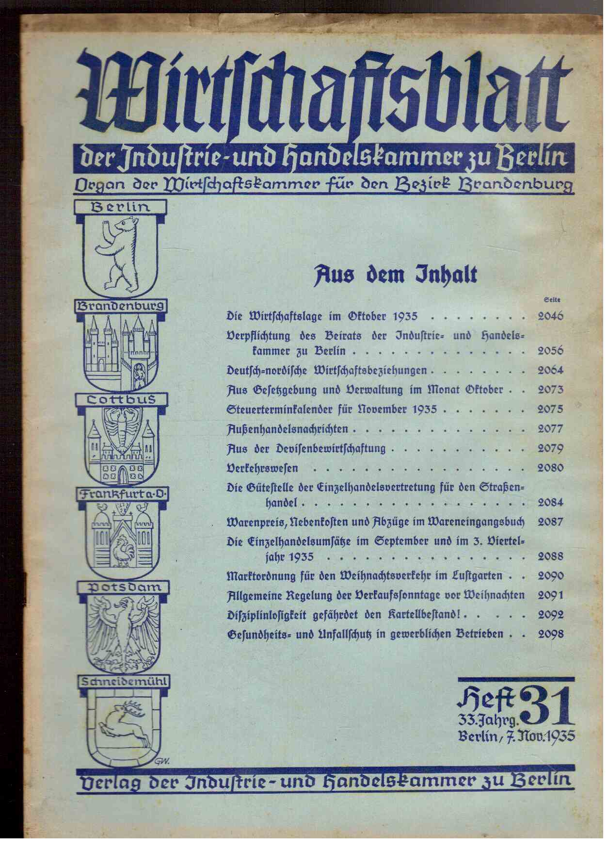 Wirtschaftsblatt der Industrie- und Handelskammer zu Berlin. Organ der Wirtschaftskammer Berlin-Brandenburg. 33. Jahrgang, Heft 31 Wirtschaftsblatt der Industrie- und Handelskammer zu Berlin. Organ der Wirtschaftskammer Berlin-Brandenburg. 33. Jahrgang, Heft 31