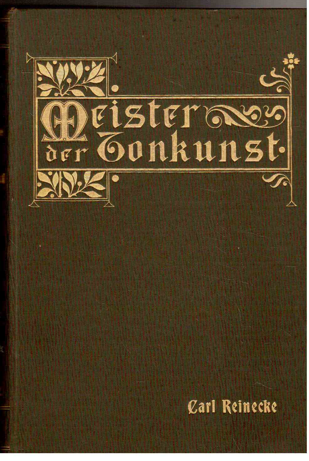 Meister der Tonkunst : Mozart - Beethoven - Haydn - Schumann - Mendelsohn