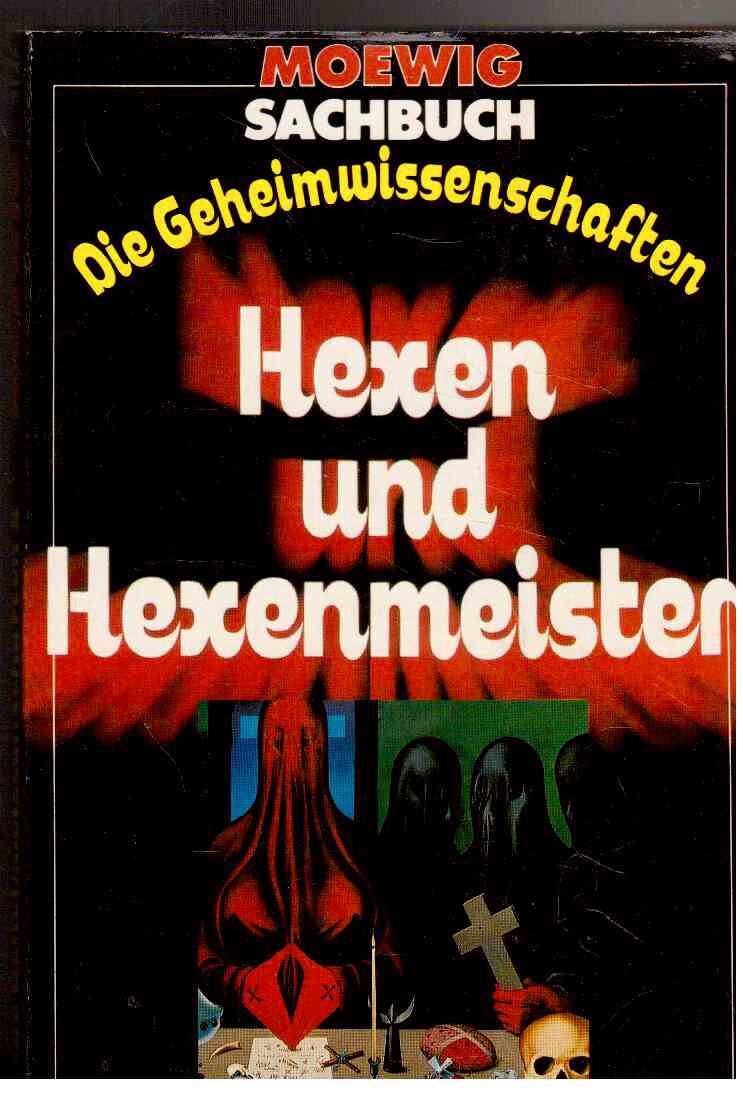 Hexen und Hexenmeister Hexen und Hexenmeister
