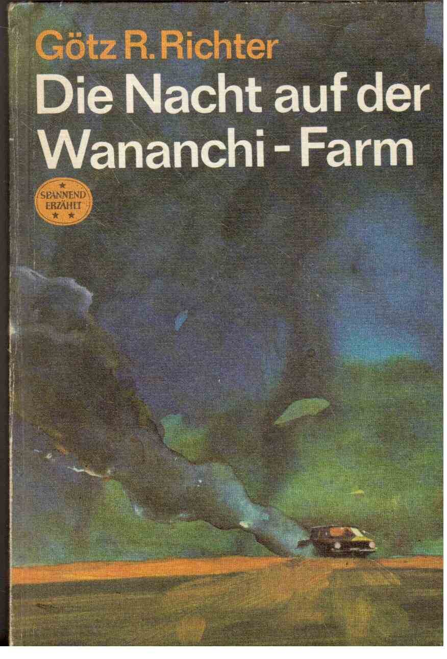 Die Nacht auf der Wananchi-Farm Die Nacht auf der Wananchi-Farm