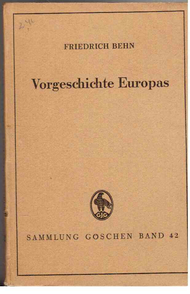 Vorgeschichte Europas.