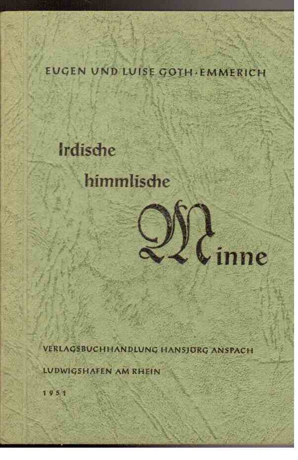 Irdische himmlische Minne
