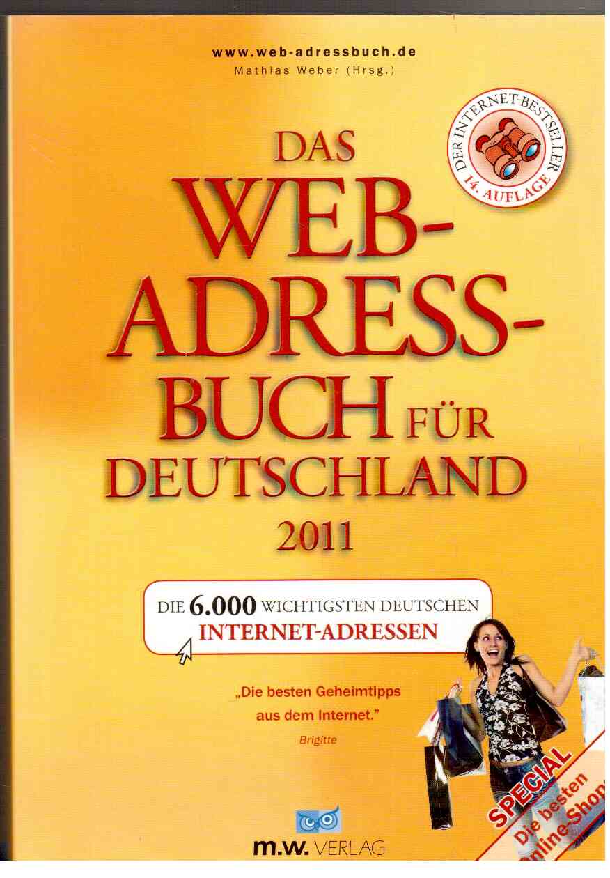 Das Web-Adressbuch für Deutschland 2011 Das Web-Adressbuch für Deutschland 2011