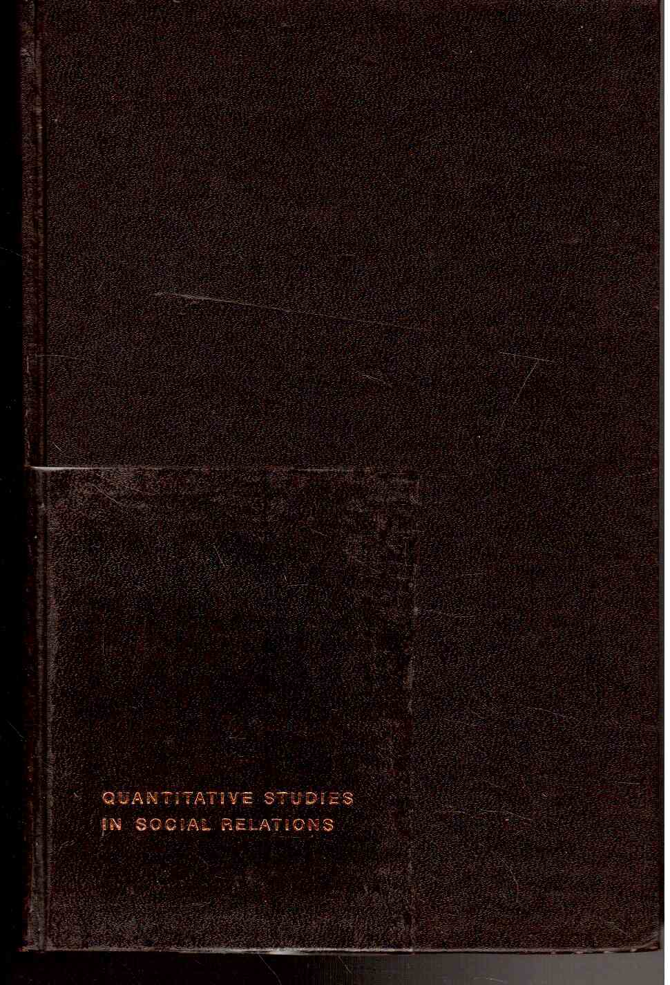 Quantitive Sociology : International Perspectives on Mathematical and Statistical Modeling. Quantitive Sociology : International Perspectives on Mathematical and Statistical Modeling.
