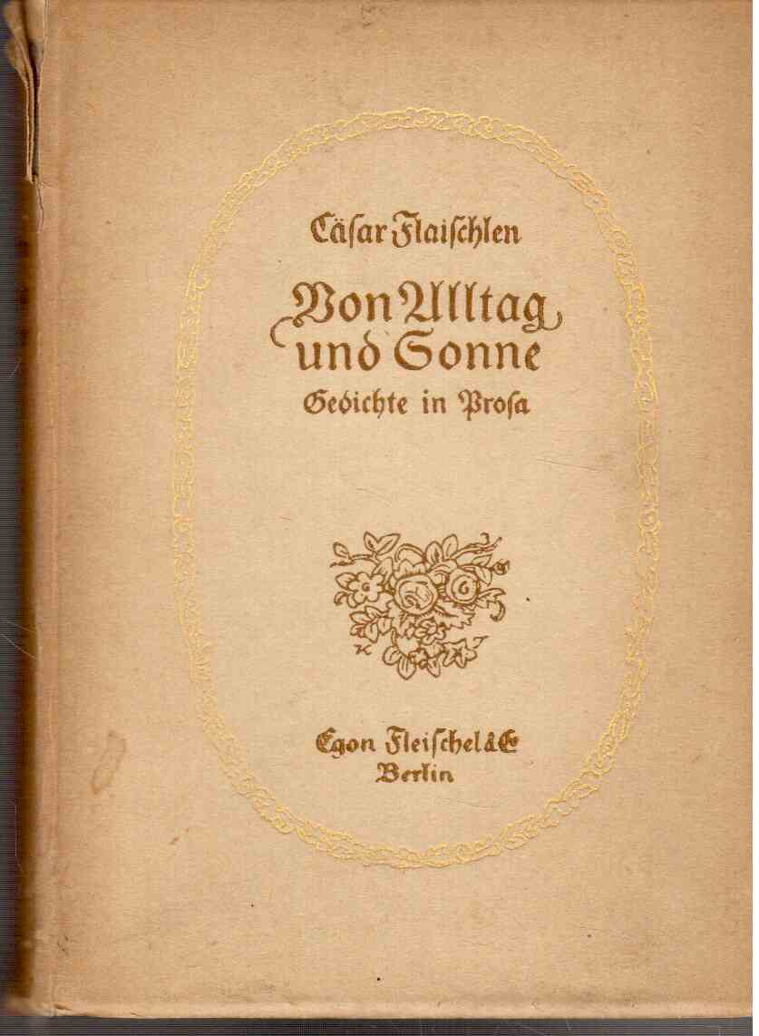 Von Alltag und Sonne. Gedichte in Prosa.