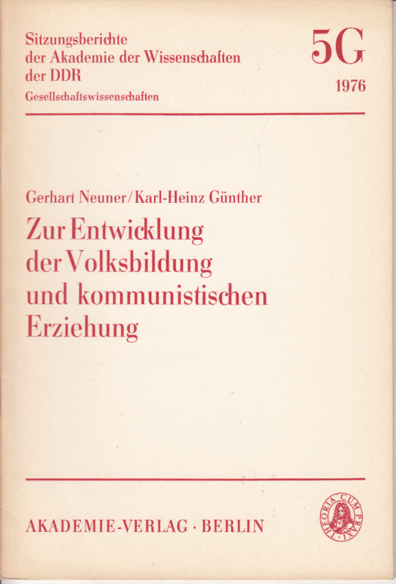 Zur Entwicklung der Volksbildung und kommunistischen Erziehung Zur Entwicklung der Volksbildung und kommunistischen Erziehung