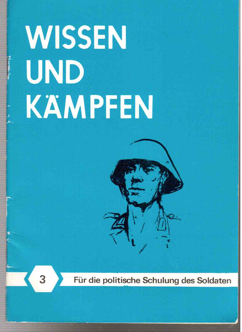 Wissen und Kämpfen. Thema 3: Der Imperialismus und sein NATO-Pakt - stete Quelle der Kriegsgefahr Wissen und Kämpfen. Thema 3: Der Imperialismus und sein NATO-Pakt - stete Quelle der Kriegsgefahr