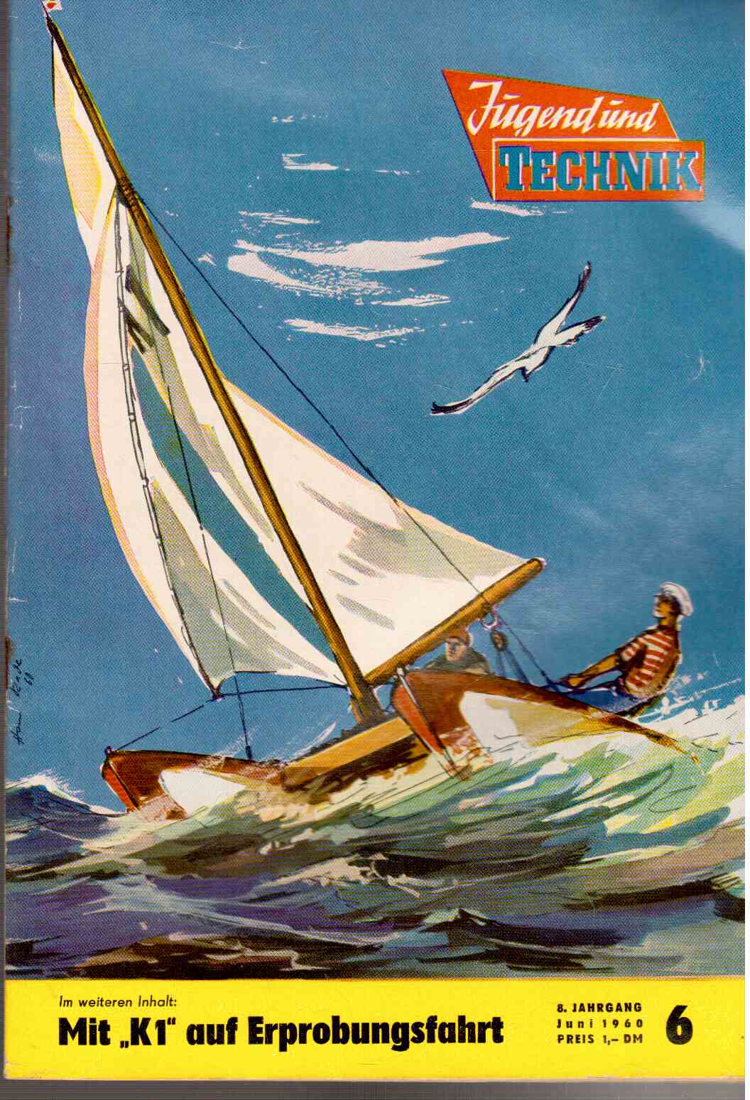 Jugend und Technik. 8. Jahrgang, Heft 6(1960) Jugend und Technik. 8. Jahrgang, Heft 6(1960)