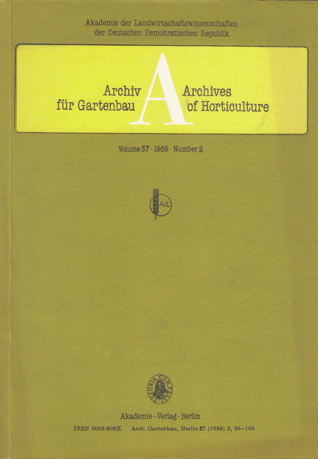 Archiv für Gartenbau - Archives of Horticulture. Vol. 37, 1989, Number 2 Archiv für Gartenbau - Archives of Horticulture. Vol. 37, 1989, Number 2