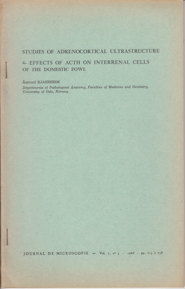 Studies of Adrenocortical Ultrastructure : 4-Effects of Acth on interrenal Cells of the Domestic Fowl Studies of Adrenocortical Ultrastructure : 4-Effects of Acth on interrenal Cells of the Domestic Fowl