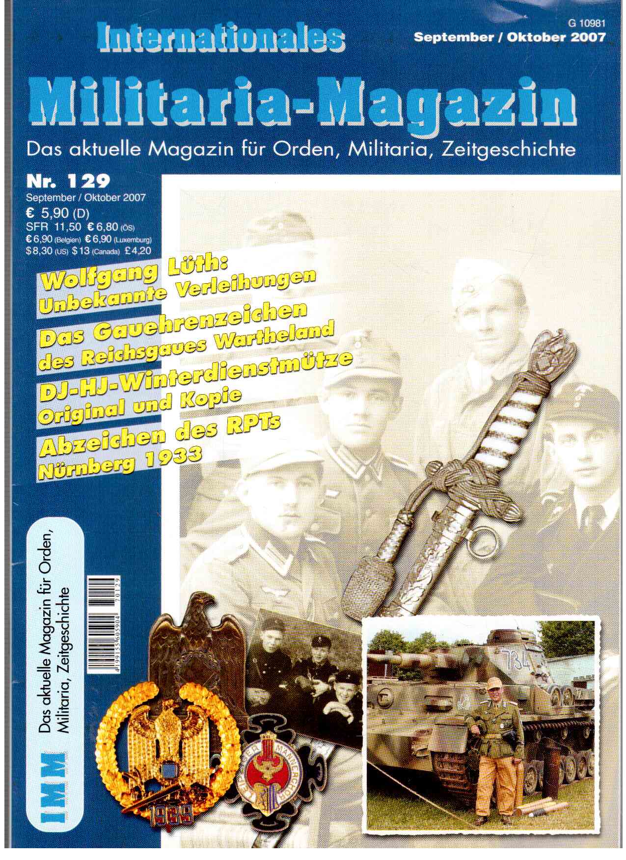 Internationales Militaria-Magazin Nr. 129 (Sept.-Okt.2007) Das aktuelle Magazin für Orden, Militaria, Zeitgeschichte Internationales Militaria-Magazin Nr. 129 (Sept.-Okt.2007) Das aktuelle Magazin für Orden, Militaria, Zeitgeschichte
