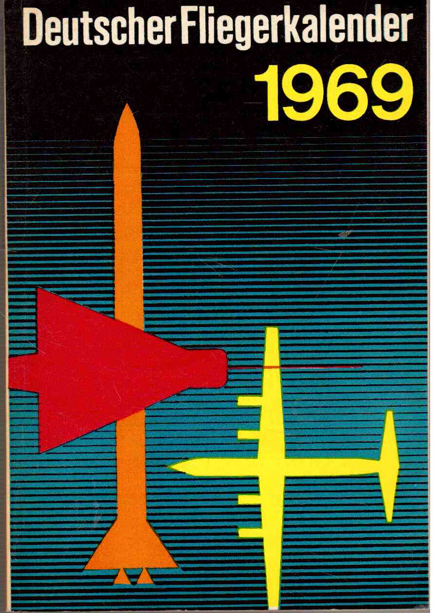 Deutscher Fliegerkalender 1969 Deutscher Fliegerkalender 1969