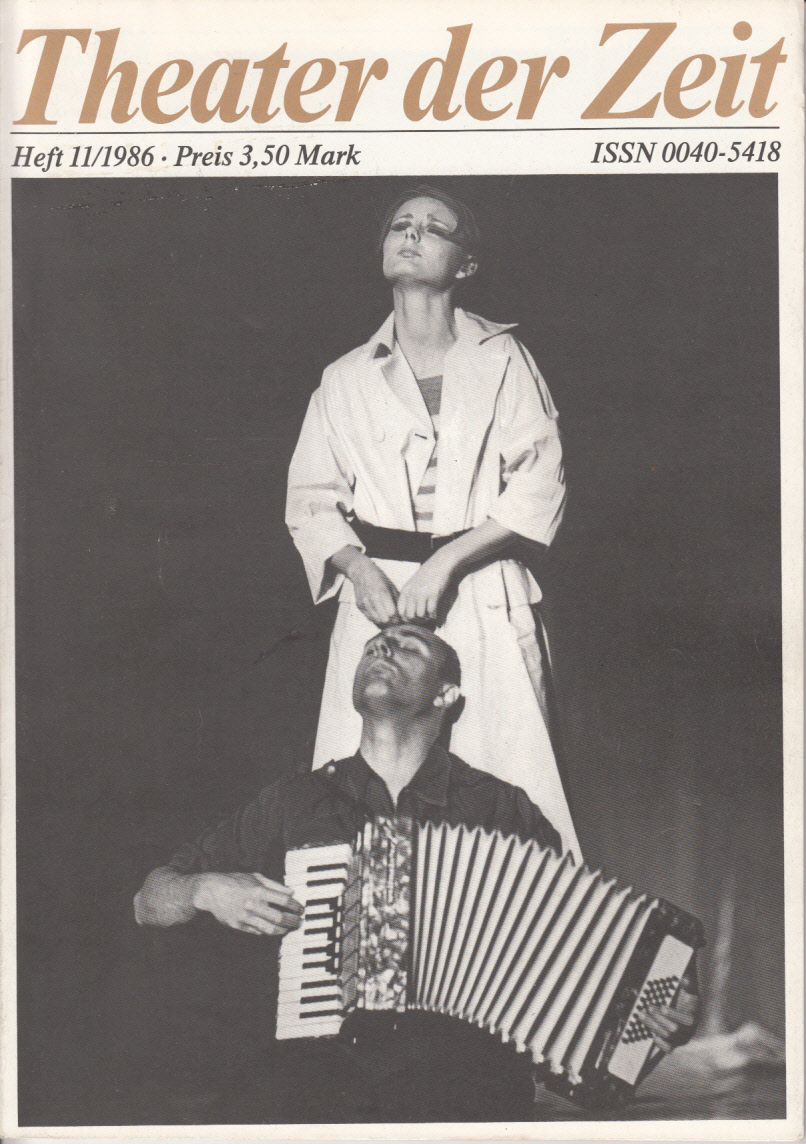 Theater der Zeit : Organ des Verbandes der Theaterschaffenden der DDR. Heft 11(1986) Theater der Zeit : Organ des Verbandes der Theaterschaffenden der DDR. Heft 11(1986)