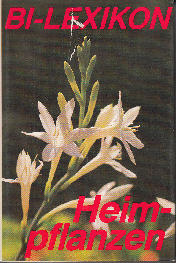 BI-Lexikon. Heimpflanzen BI-Lexikon. Heimpflanzen