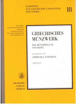 Griechisches Münzwerk: Die Münzprägung von Bizye. Tafelband Griechisches Münzwerk: Die Münzprägung von Bizye. Tafelband