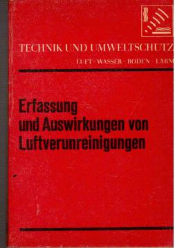 Erfassung und Auswirkungen von Luftverunreinigungen Erfassung und Auswirkungen von Luftverunreinigungen