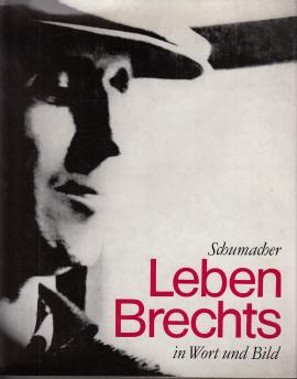 Leben Brechts : In Wort und Bild Leben Brechts : In Wort und Bild