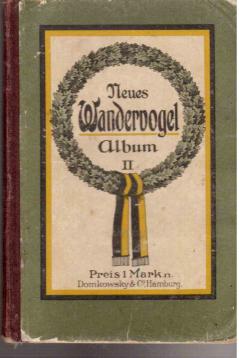 Neues Wandervogel Album II Neues Wandervogel Album II