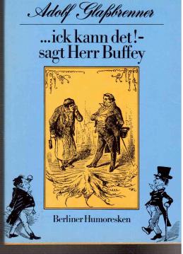 ...ick kann det! sagt Herr Buffey