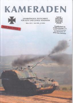 Kameraden: Unabhängige Zeitschrift für alte und junge Soldaten. März 2013, Heft 698 Kameraden: Unabhängige Zeitschrift für alte und junge Soldaten. März 2013, Heft 698