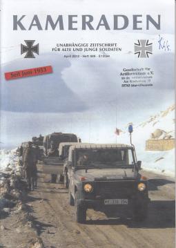 Kameraden: Unabhängige Zeitschrift für alte und junge Soldaten. April 2012, Heft 689 Kameraden: Unabhängige Zeitschrift für alte und junge Soldaten. April 2012, Heft 689