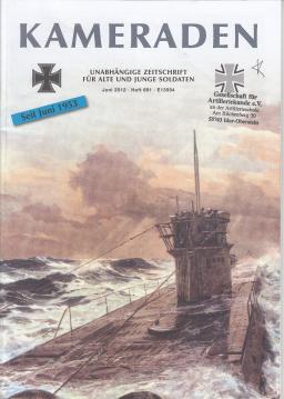 Kameraden: Unabhängige Zeitschrift für alte und junge Soldaten. Juni 2012, Heft 691 Kameraden: Unabhängige Zeitschrift für alte und junge Soldaten. Juni 2012, Heft 691