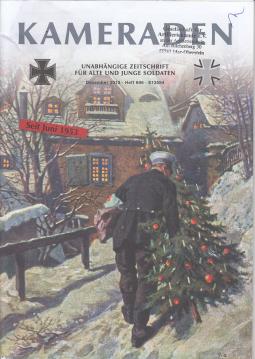 Kameraden: Unabhängige Zeitschrift für alte und junge Soldaten. Dezember 2012, Heft 696 Kameraden: Unabhängige Zeitschrift für alte und junge Soldaten. Dezember 2012, Heft 696