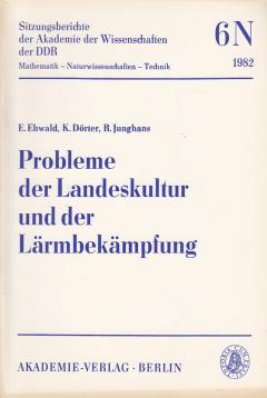 Probleme der Landeskultur und der Lärmbekämpfung. Probleme der Landeskultur und der Lärmbekämpfung.