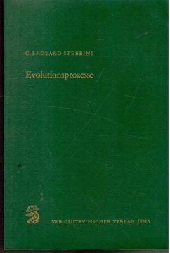 Evolutionsprozesse : Einzelvorgänge im Wandel der Organismen. (= Grundbegriffe der modernen Biologie Band 2) Evolutionsprozesse : Einzelvorgänge im Wandel der Organismen. (= Grundbegriffe der modernen Biologie Band 2)