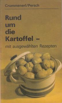 Rund um die Kartoffel. Mit ausgewählten Rezepten. Illustrationen von Roland Beier. Rund um die Kartoffel. Mit ausgewählten Rezepten. Illustrationen von Roland Beier.