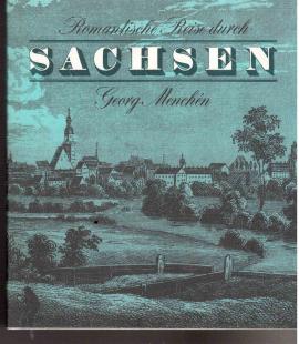 Romantische Reise durch Sachsen Romantische Reise durch Sachsen