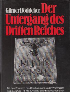 Der Untergang des Dritten Reiches Der Untergang des Dritten Reiches
