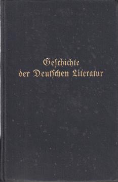 Geschichte der Deutschen Literatur Geschichte der Deutschen Literatur